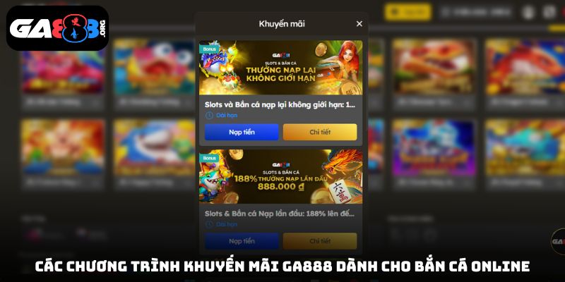 Các chương trình khuyến mãi GA888 dành cho bắn cá online