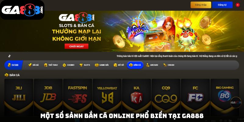 Một số sảnh bắn cá online phổ biến tại GA888