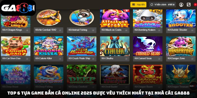 Top 6 tựa game bắn cá online 2025 được yêu thích nhất tại nhà cái GA888